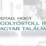 Tudtad, hogy a golyóstoll is magyar találmány?